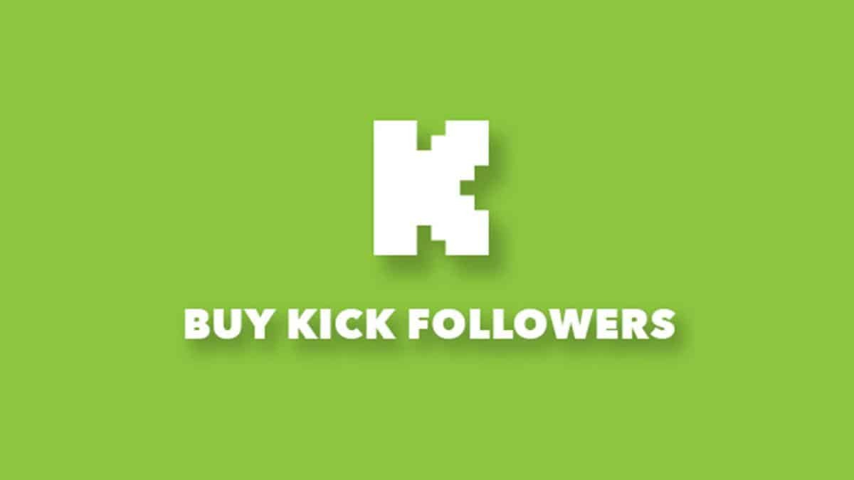 Buy Kick Followers