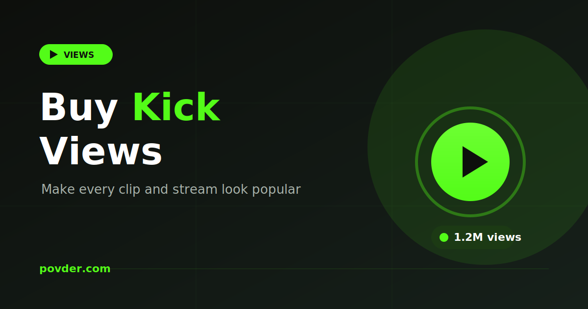 Buy Kick Views