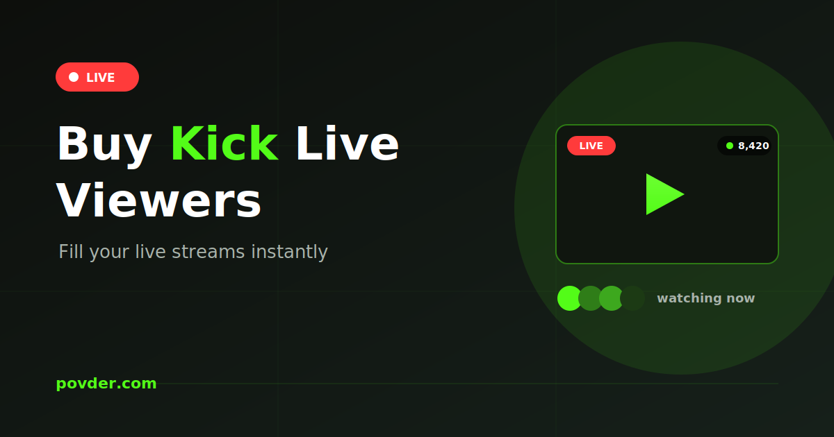 Buy Kick Live Viewers